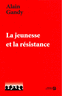 La Jeunesse et la r�sistance