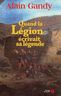 Quand la l�gion �crivait sa l�gende