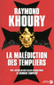 La Mal�diction des Templiers