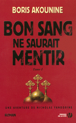 Bon sang ne saurait mentir