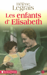 Lecture : Les enfants d'Elizabeth (Hélène Legrais)