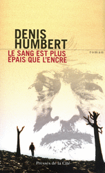 Le Sang est plus �pais que l'encre