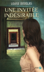 Une invitée indésirable Une invitée indésirable