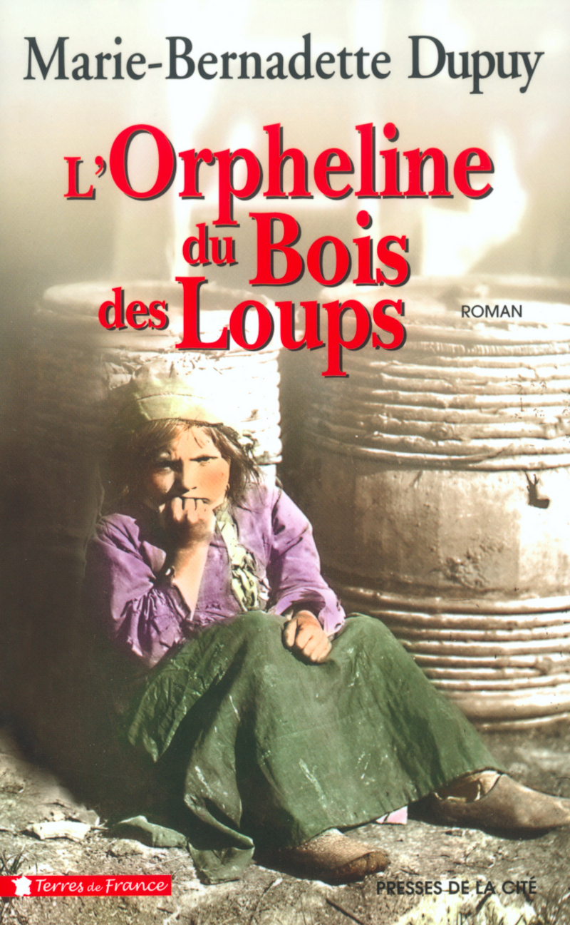Marie-Bernadette Dupuy - romans des Bories - 2 Tomes