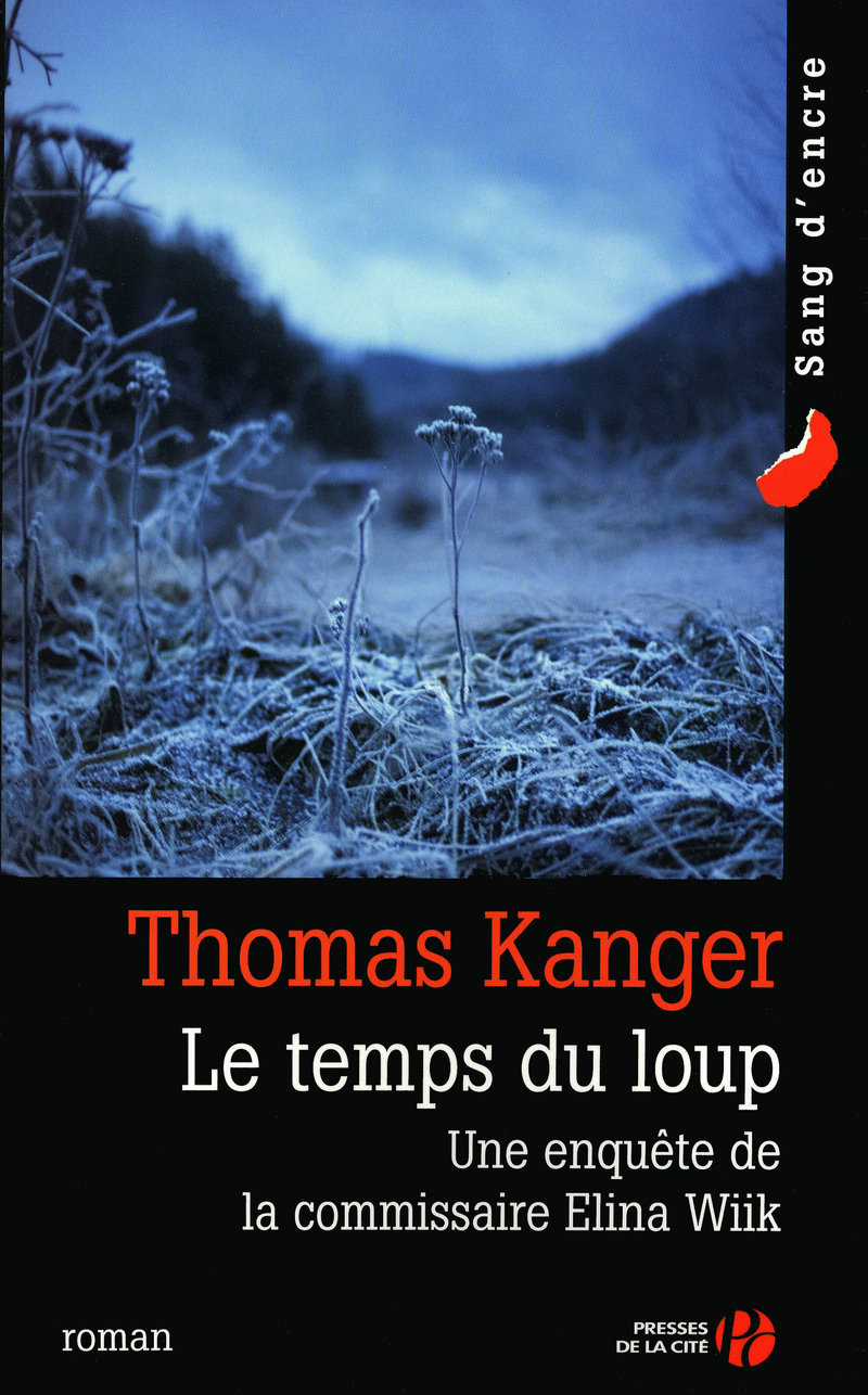Le Temps Du Loup Le Temps du loup - Thomas KANGER