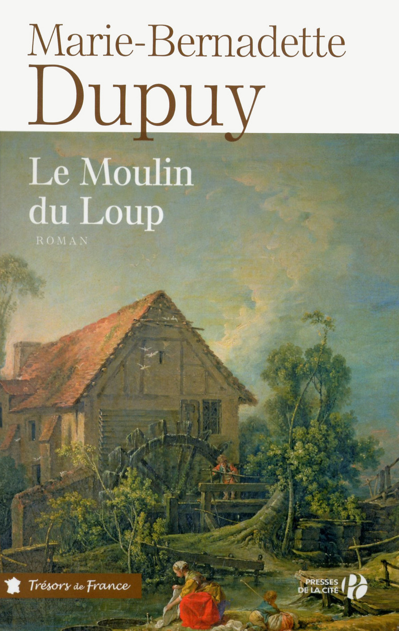 DUPUY, Marie-Bernadette - Le moulin du loup (6 tomes)