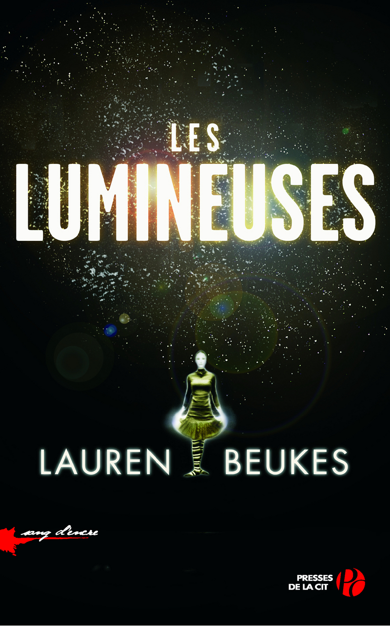 Lauren Beukes - Les Lumineuses