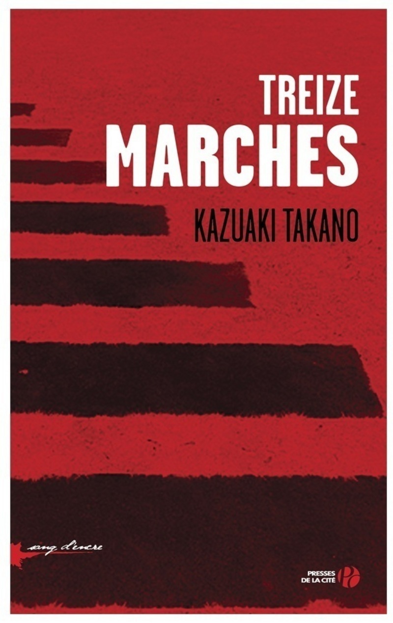 Treize Marches  - Takano Kazuaki