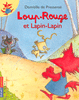 LOUP-ROUGE ET LAPIN-LAPIN