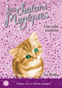 1. LES CHATONS MAGIQUES : UNE JOLIE SURPRISE
