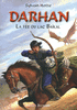 DARHAN T. 1 : LA F�E DU LAC BA�KAL