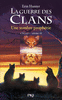 LA GUERRE DES CLANS : UNE SOMBRE PROPH�TIE