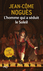 L'HOMME QUI A S�DUIT LE SOLEIL 1661. Quand Moli�re sort de l'ombre...