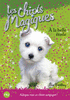 6. LES CHIOTS MAGIQUES : � LA BELLE �TOILE