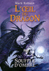 2. L'œIL DU DRAGON : SOUFFLE D'OMBRE