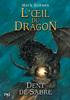 3. L'œIL DU DRAGON : DENT DE SABRE