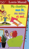 MA CHAMBRE, MON LIT, MA M�RE ET MOI...