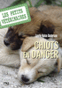 1. LES PETITS V�T�RINAIRES Chiots en danger