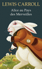 ALICE AU PAYS DES MERVEILLES Pocket Jeunesse Classiques