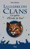 LA GUERRE DES CLANS : LA QU�TE D'ETOILE DE FEU (HORS-S�RIE)