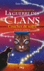 6. LA GUERRE DES CLANS II - LA DERNI�RE PROPH�TIE : COUCHER DE SOLEIL