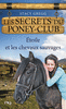 3. LES SECRETS DU PONEY-CLUB : ETOILE ET LES CHEVAUX SAUVAGES