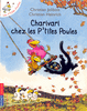 CHARIVARI CHEZ LES P'TITES POULES