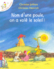 NOM D'UNE POULE, ON A VOL� LE SOLEIL !