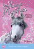 2. LES PONEYS MAGIQUES : UN VOEU TR�S SP�CIAL