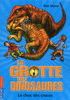 14. LA GROTTE DES DINOSAURES : LE CHOC DES CROCOS