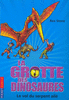 LA GROTTE DES DINOSAURES TOME 4 Le vol du serpent ail�
