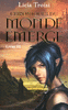 CHRONIQUES DU MONDE �MERG� TOME 3 Le Talisman du Pouvoir
