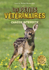 8. LES PETITS V�T�RINAIRES : CHASSE INTERDITE