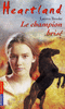 HEARTLAND TOME 7 Le champion bris�