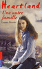 HEARTLAND TOME 15 Une autre famille