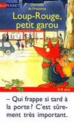 LOUP-ROUGE, PETIT GAROU
