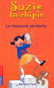 SUZIE LA CHIPIE : LA MAUVAISE PERDANTE