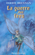 LA GUERRE DES F�ES