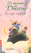 1. LE MONDE DE DROON - LE TAPIS MAGIQUE