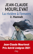 LA RIVI�RE � L'ENVERS - 2� VOL<br>Hannah