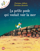 LES P'TITES POULES - LA PETITE POULE QUI VOULAIT VOIR LA MER
