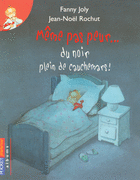 M�ME PAS PEUR... DU NOIR PLEIN DE CAUCHEMARS !