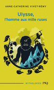 ULYSSE, L'HOMME AUX MILLE RUSES