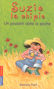 SUZIE LA CHIPIE - UN POUSSIN DANS LA POCHE