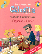 CELESTIN - J'APPRENDS � AIDER