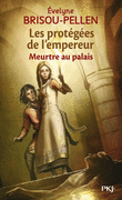 1. LES PROT�G�ES DE L'EMPEREUR - MEURTRE AU PALAIS