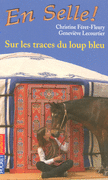 SUR LES TRACES DU LOUP BLEU