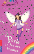 5. LES F�ES DU CIEL : PERLE, LA F�E DES BRUMES