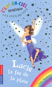 7. LES F�ES DU CIEL : LUCIE, LA F�E DE LA PLUIE