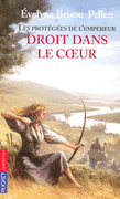 3. LES PROT�G�ES DE L'EMPEREUR - DROIT DANS LE COEUR